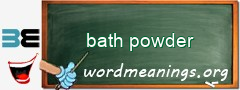 WordMeaning blackboard for bath powder